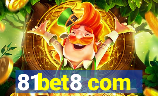 81bet8 com